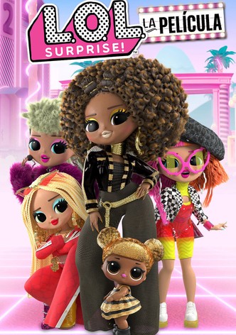 LOL Surprise: La Película