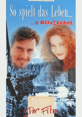 So spielt das Leben ... in Kitzbühel