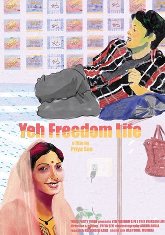 Yeh Freedom Life