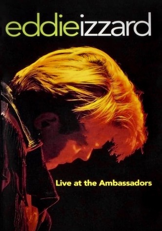 Eddie Izzard: Live at the Ambassadors
