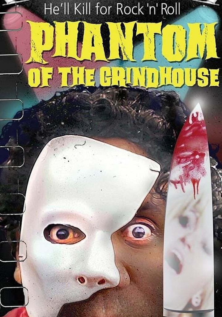 Phantom of the Grindhouse
