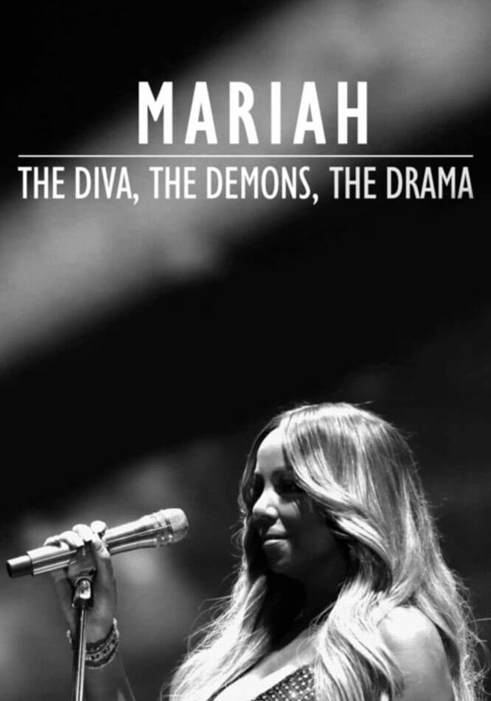 Mariah: The Diva, The Demons, The Drama