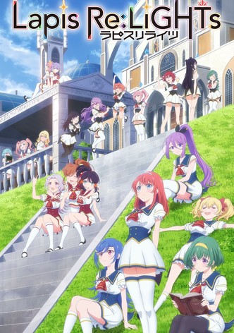 Lapis Re:LiGHTs ～この世界のアイドルは魔法が使える～