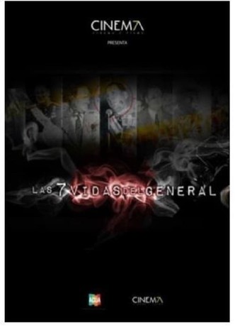 Las 7 Vidas del General
