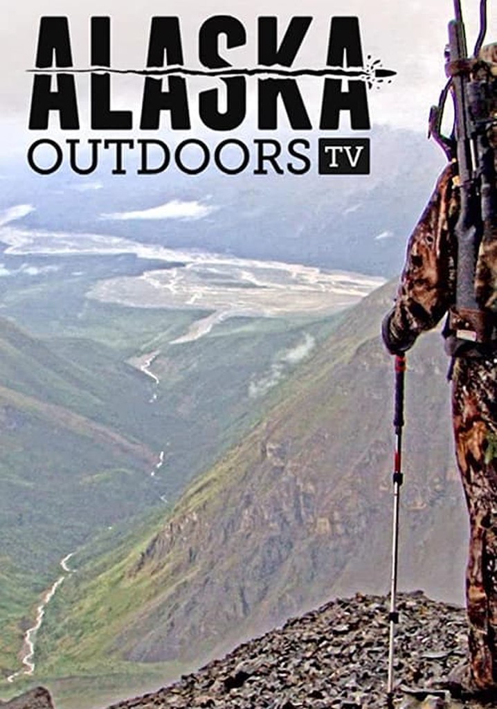 Alaska Outdoors Season 1 - watch episodes streaming online