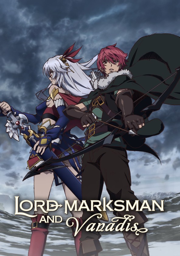 Lord Marksman and Vanadis The Black Knight - Watch on Crunchyroll