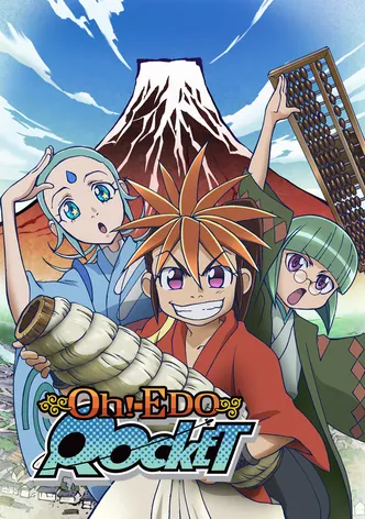 Oh! Edo Rocket poster