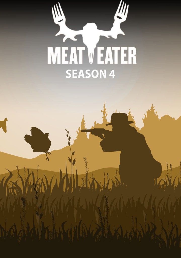 MeatEater Season 4 watch full episodes streaming online