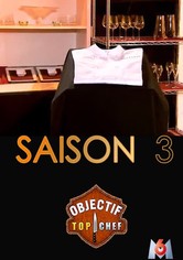 Objectif Top Chef - Saison 3