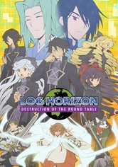 Log Horizon - Destruction of the Round Table