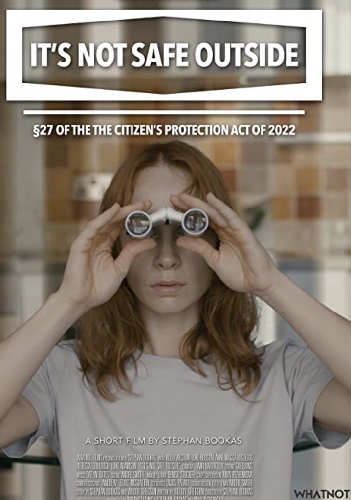 It’s Not Safe Outside