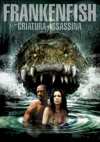Frankenfish: Criatura Assassina