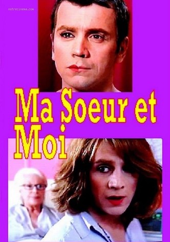 Ma sœur est moi