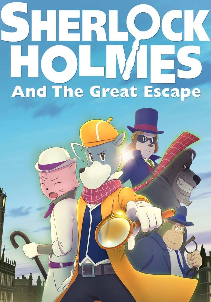 Sherlock Holmes and the Great Escape