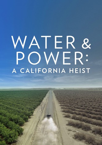 Water & Power: A California Heist