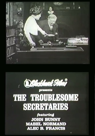 Troublesome Secretaries