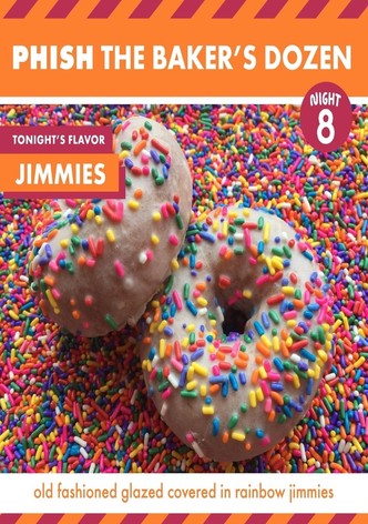 Phish The Baker's Dozen Night 8 Jimmies