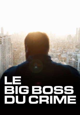 Le big boss du crime