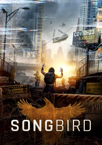 Songbird – Überleben hat einen Preis