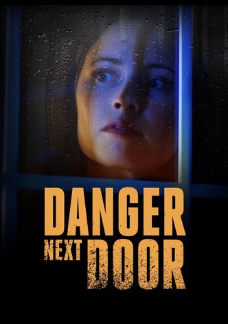 Danger Next Door