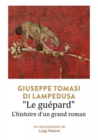 Le guépard : L'histoire d'un grand roman
