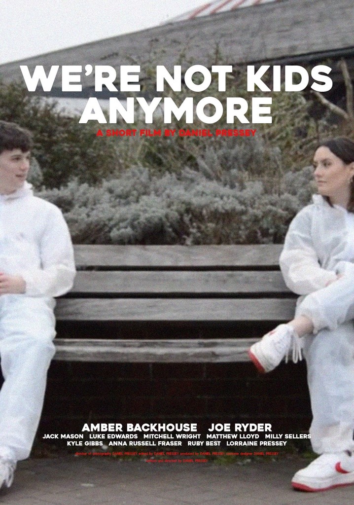 We're Not Kids Anymore