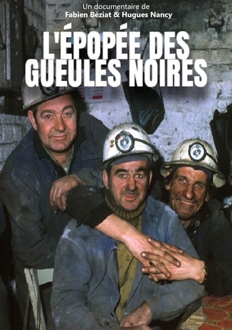 L'épopée des gueules noires