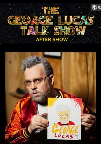 The George Lucas After Show