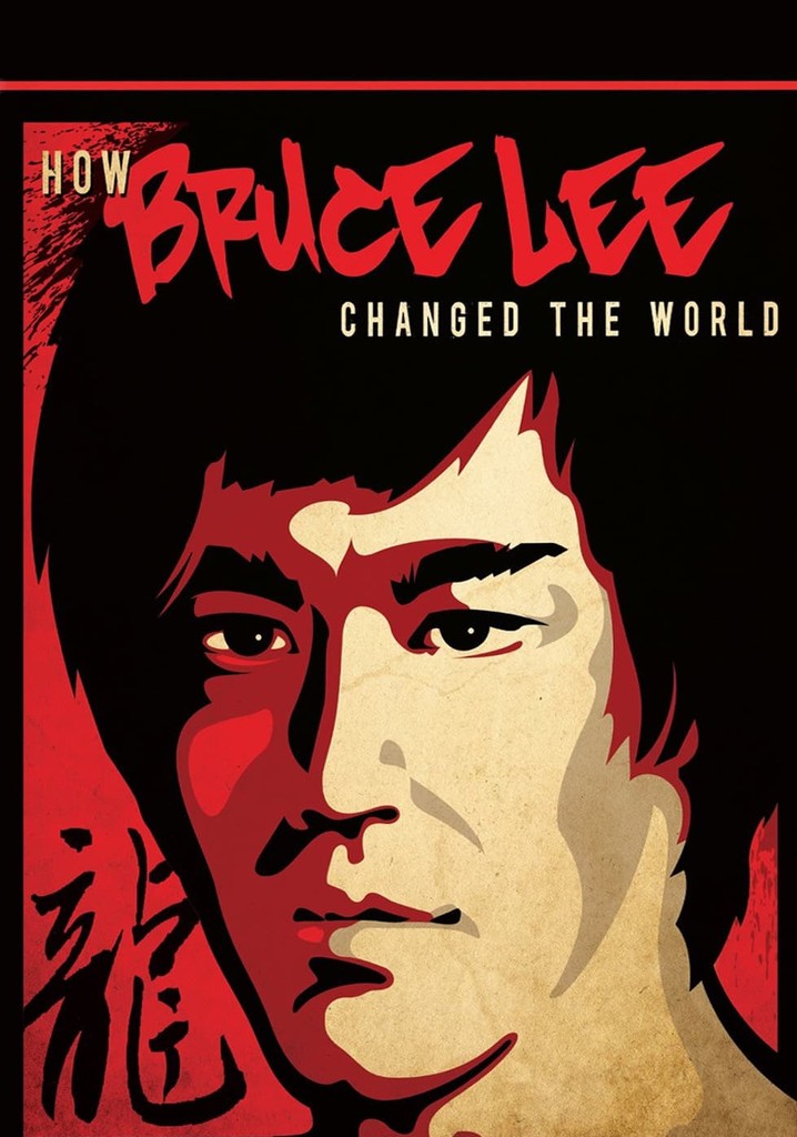How Bruce Lee Changed the World
