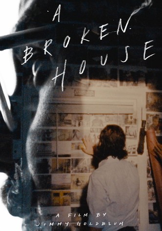 A Broken House