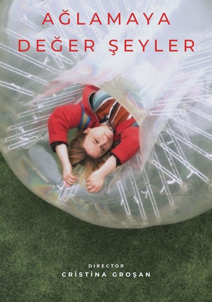 Ağlamaya Değer Şeyler