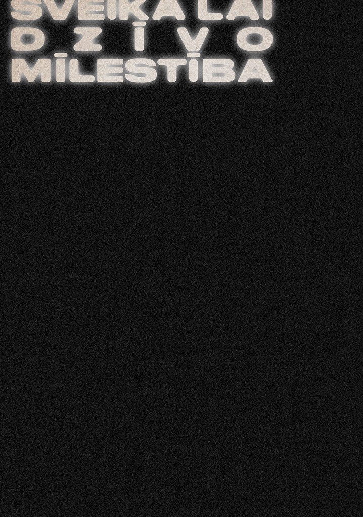 Sveika lai dzīvo mīlestība