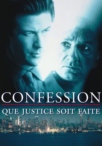 Confession - Que justice soit faite