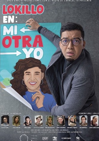 Lokillo en: Mi otra yo