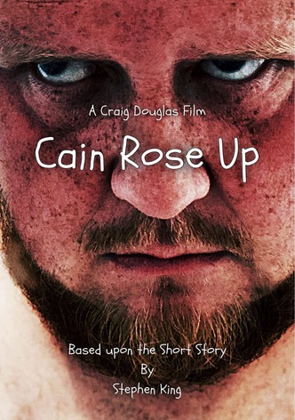Cain Rose Up