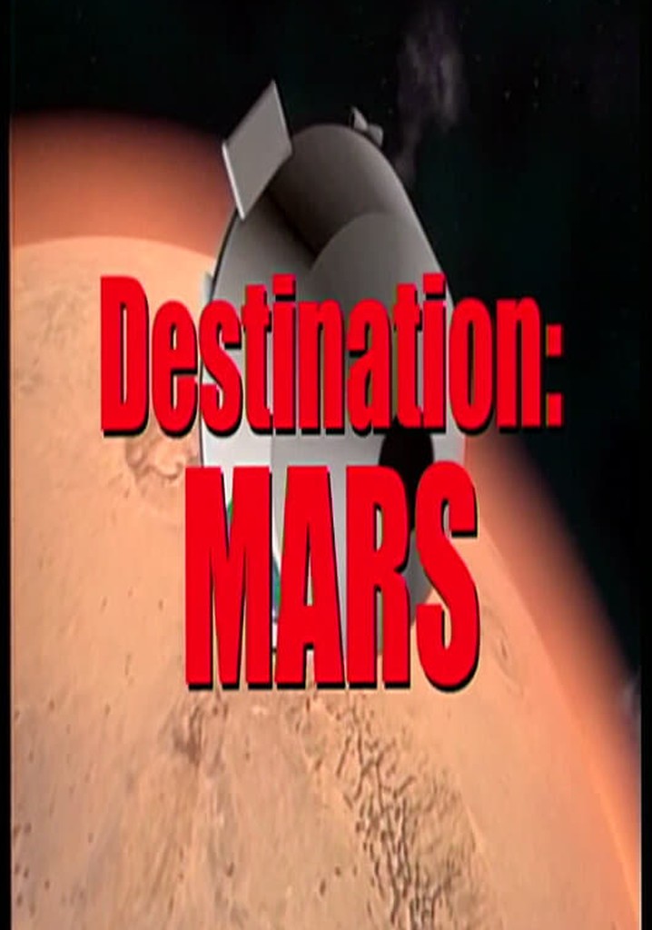 Destination: Mars