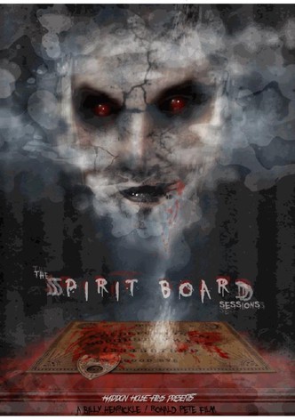 The Spirit Board Sessions