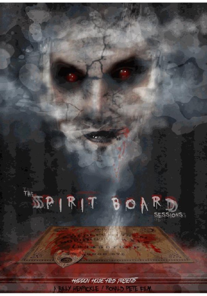 The Spirit Board Sessions