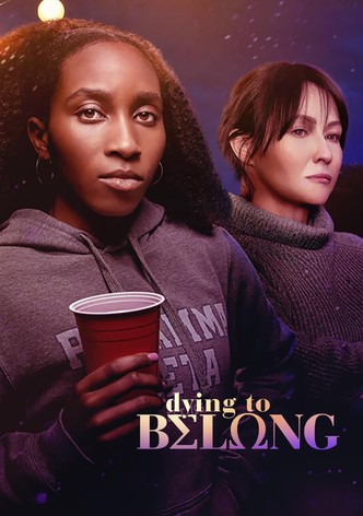 Dying to Belong