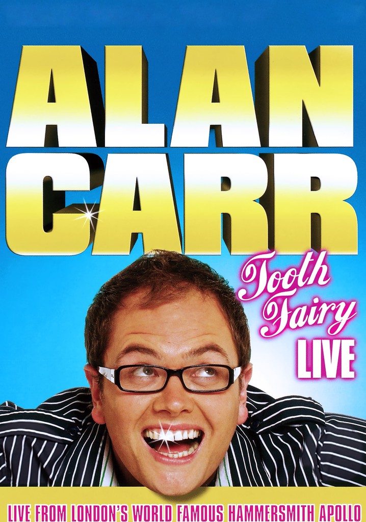 Alan Carr: Tooth Fairy Live