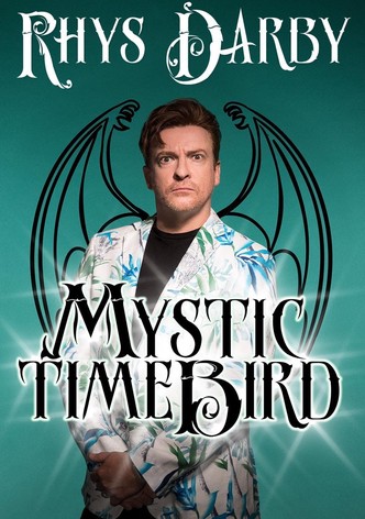 Rhys Darby: Mystic Time Bird