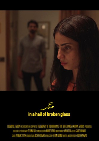In a Hail of Broken Glass