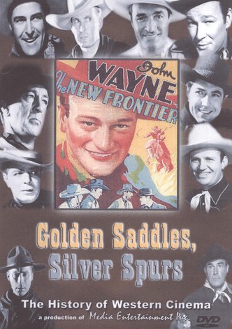 Golden Saddles, Silver Spurs