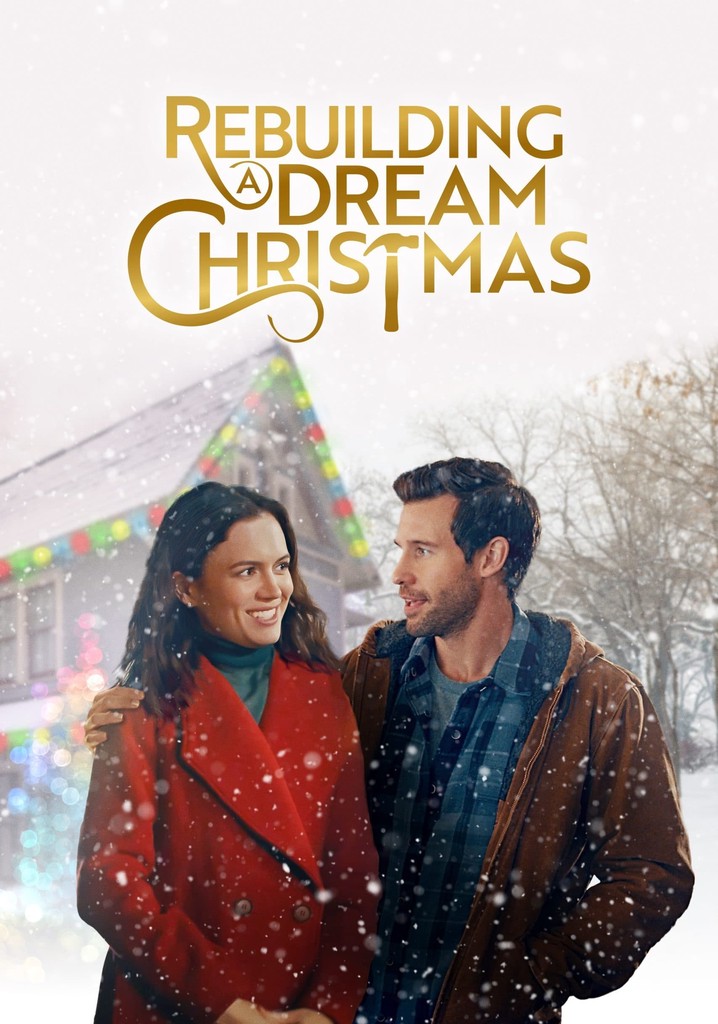 Rebuilding a Dream Christmas