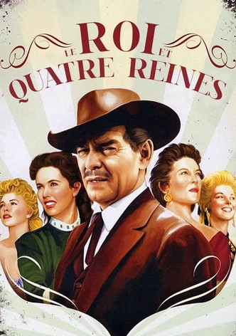 Le Roi et quatre Reines