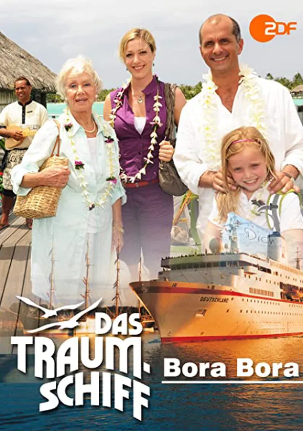 Das Traumschiff - Bora Bora - Online Stream Anschauen