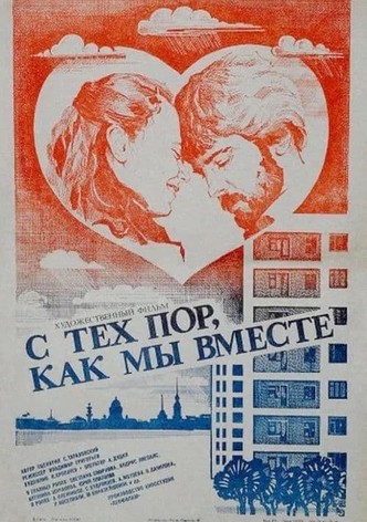 Since We've Been Together