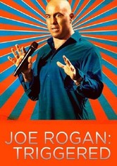 Joe Rogan: Triggered