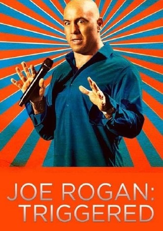 Joe Rogan: Triggered