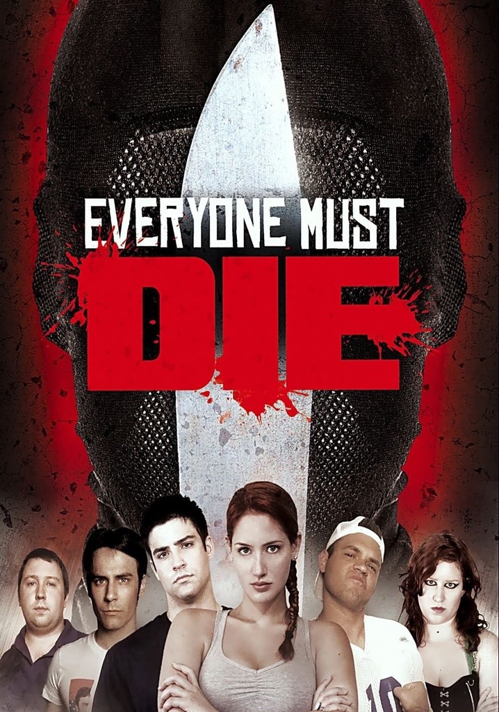 Everyone Must Die!